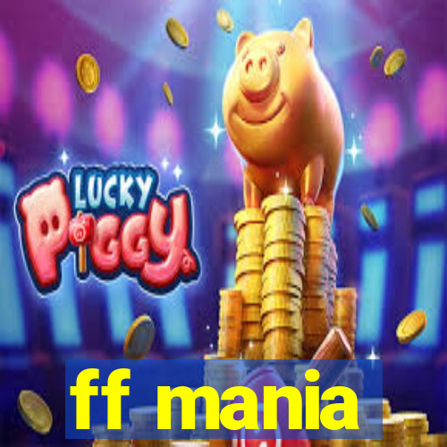 ff mania